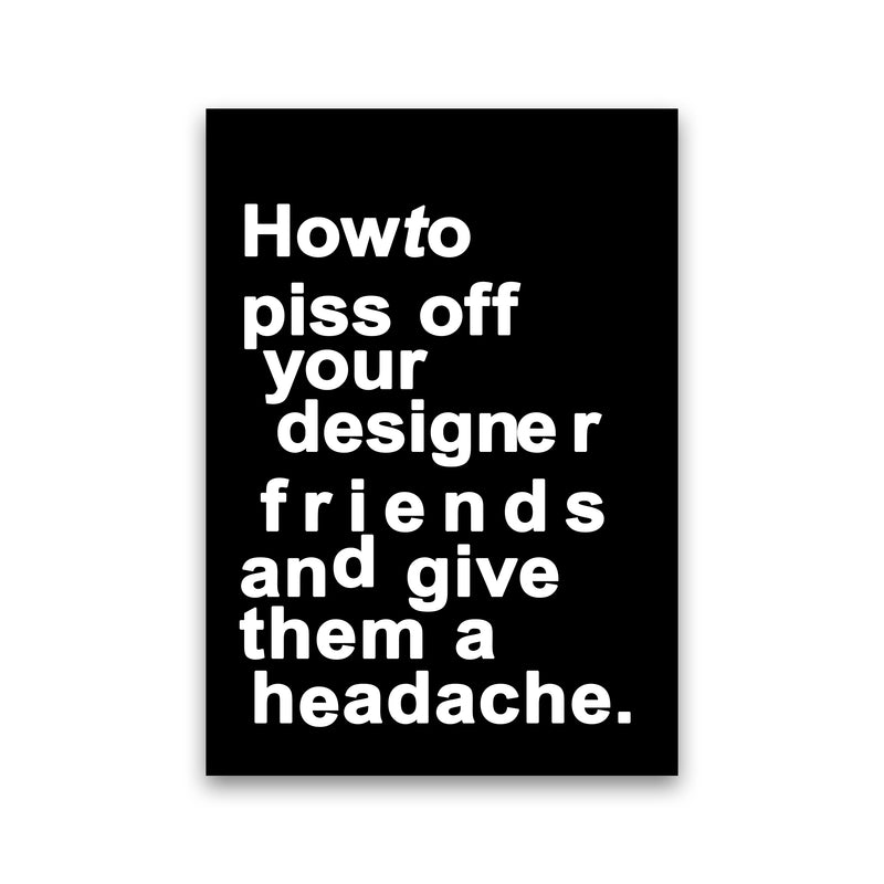 The Headache - BLACK Quote Contemporary Art Print by Kubistika Print Only