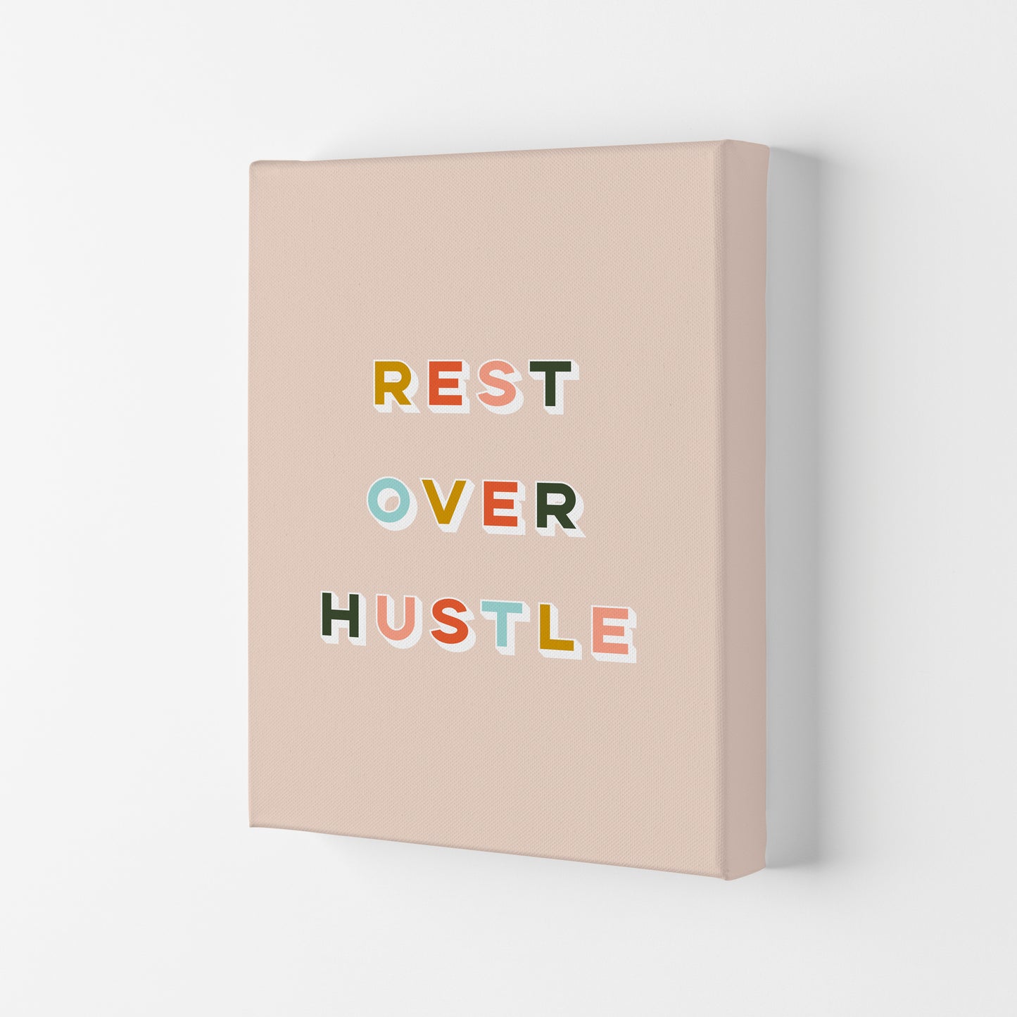 Rest Over Hustle Art Print by Lucy Michelle Canvas