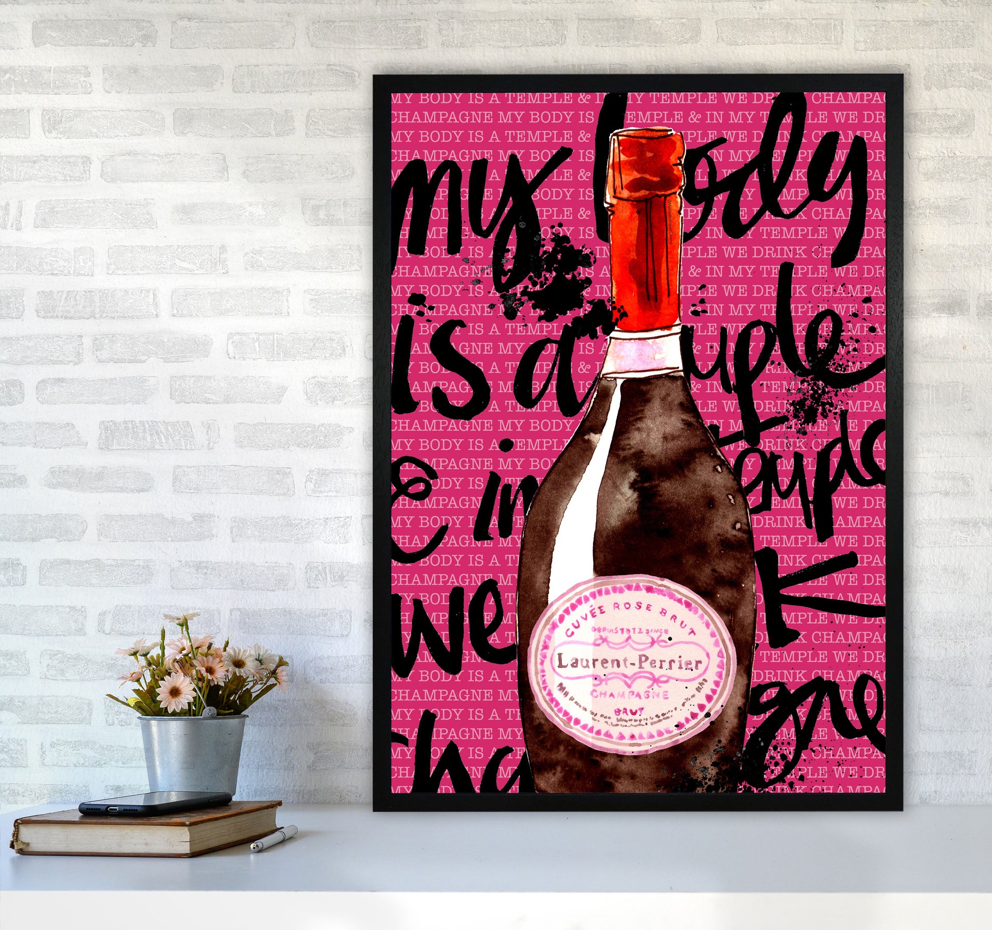 My Body Is A Temple Champagne, Kitchen Food & Drink Art Prints A1 White Frame