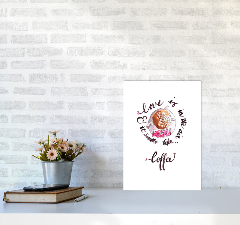 Smells Like Coffee, Kitchen Food & Drink Art Prints A3 Black Frame