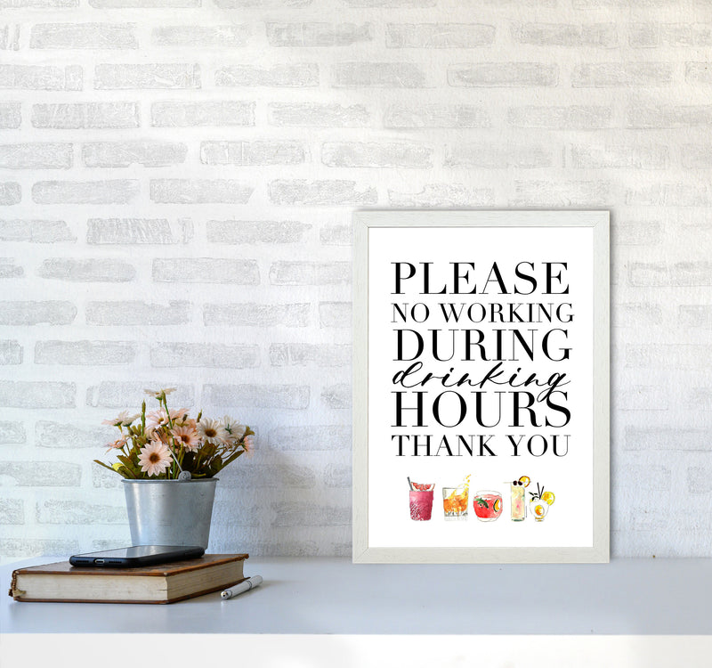 No Working During Drinking Hours, Kitchen Food & Drink Art Prints A3 Oak Frame