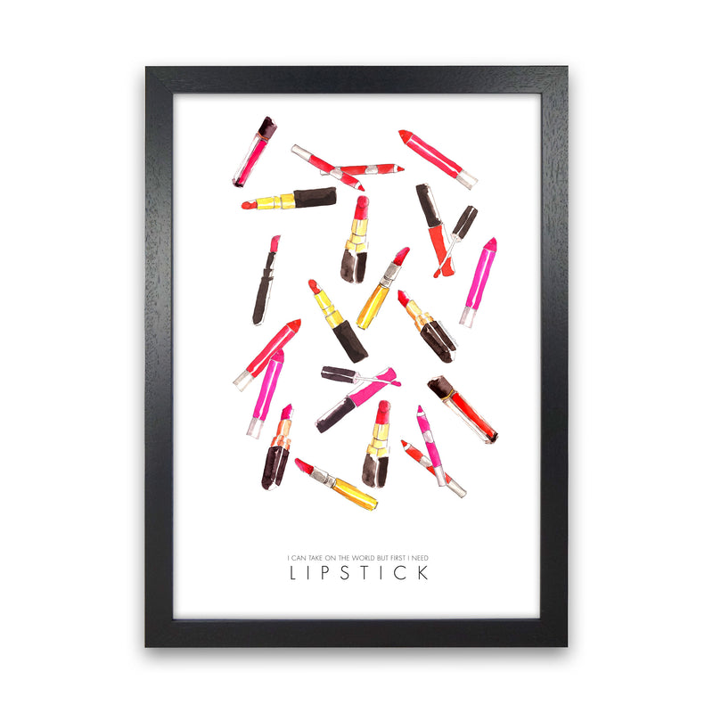 I Can Take On The World But First I Need Lipstick Modern Fashion Print Black Grain