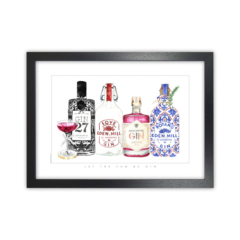Let The Fun Be Gin, Kitchen Food & Drink Art Prints Black Grain