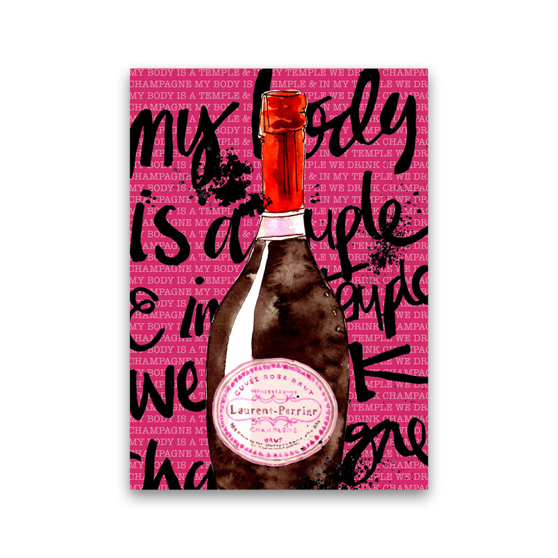My Body Is A Temple Champagne, Kitchen Food & Drink Art Prints Print Only