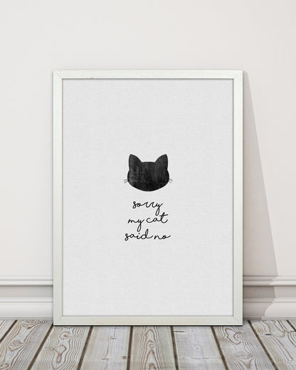Sorry My Cat Said No