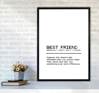 Best Friend Offend Definition Quote Print By Orara Studio A1 White Frame