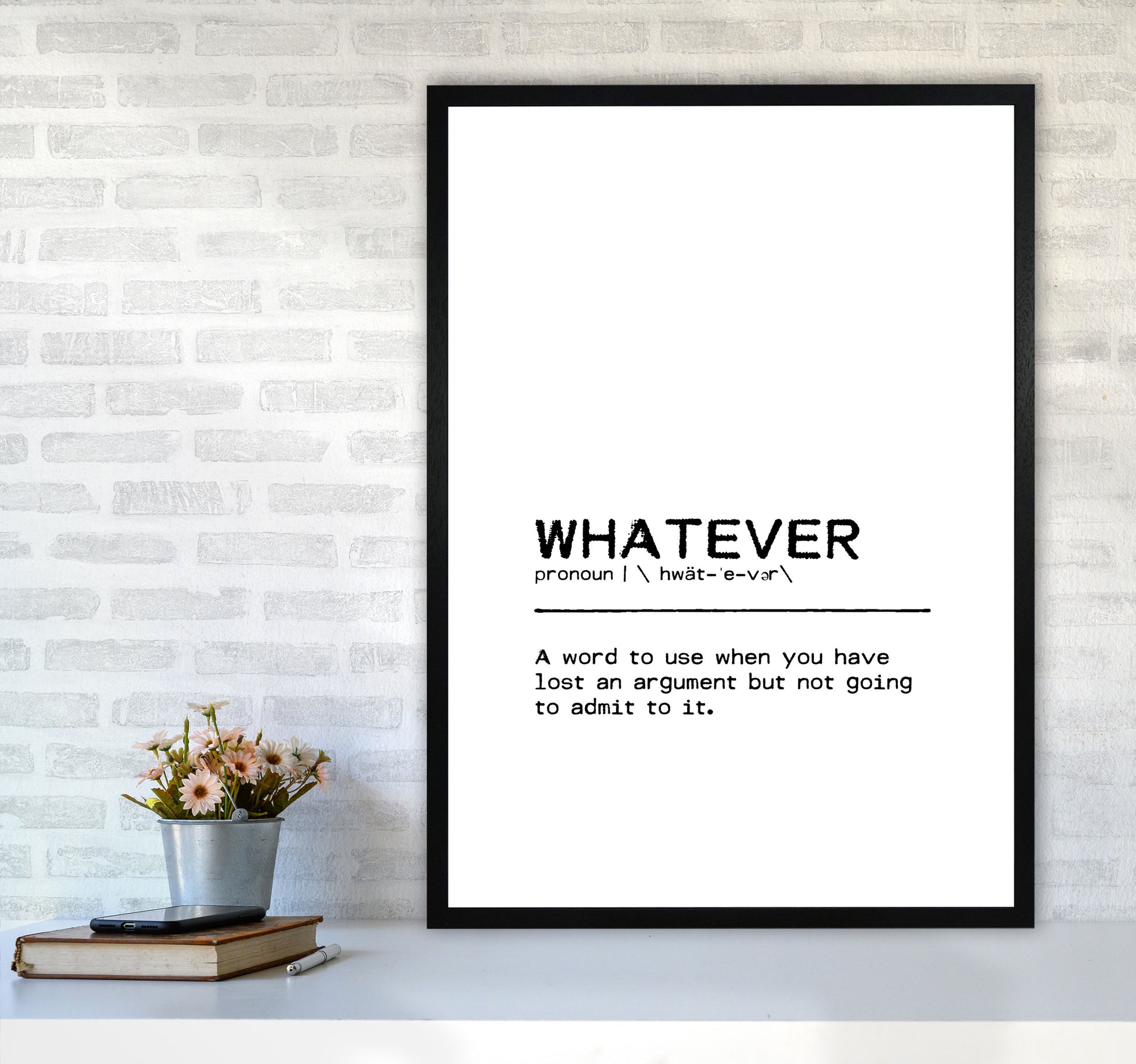 Whatever Lost Definition Quote Print By Orara Studio A1 White Frame