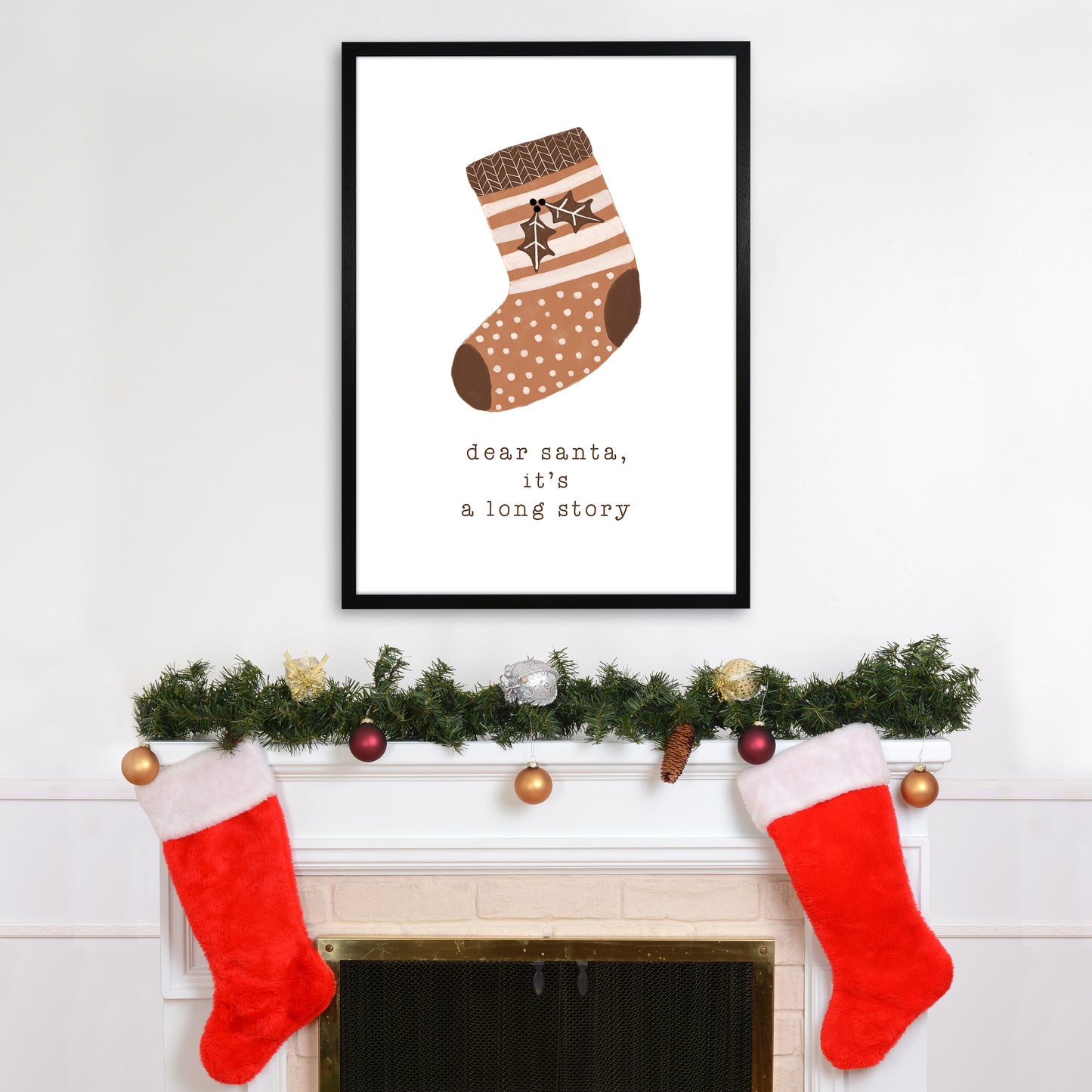 Dear Santa It's A Long Story Christmas Art Print by Orara Studio A1 White Frame