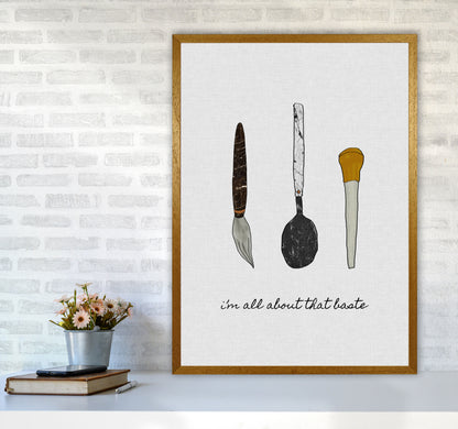 I&#39;m All About The Baste Print By Orara Studio, Framed Kitchen Wall Art A1 Print Only