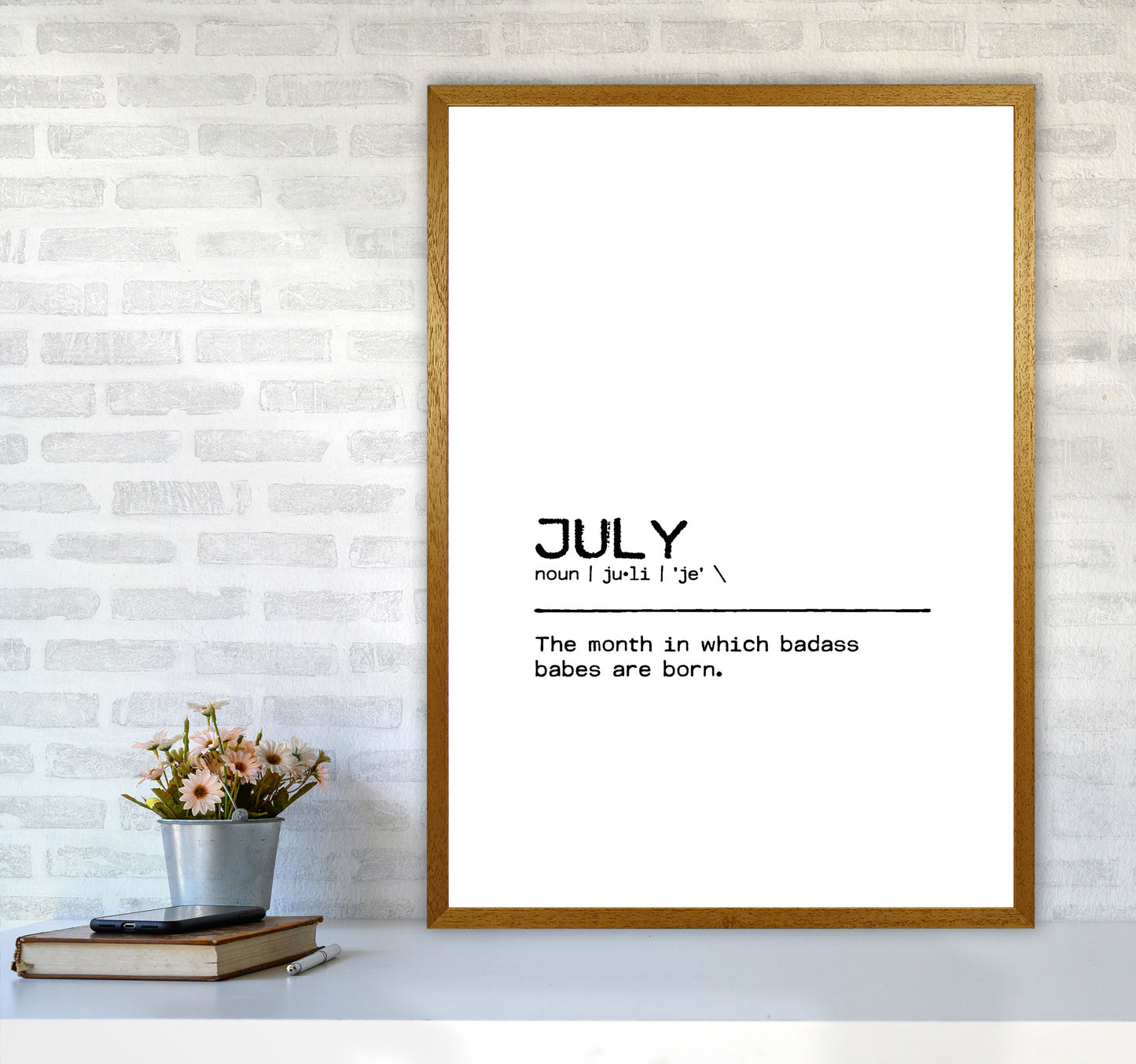 July Badass Definition Quote Print By Orara Studio A1 Print Only