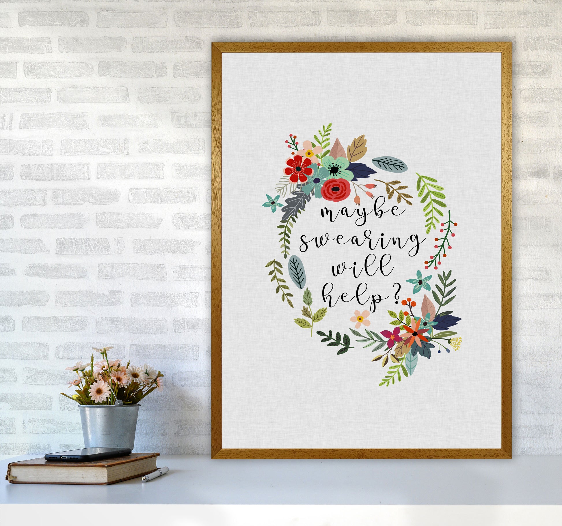 Maybe Swearing Will Help Print By Orara Studio A1 Print Only