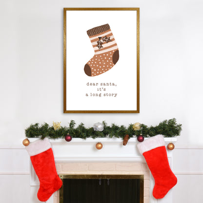 Dear Santa It's A Long Story Christmas Art Print by Orara Studio A1 Print Only
