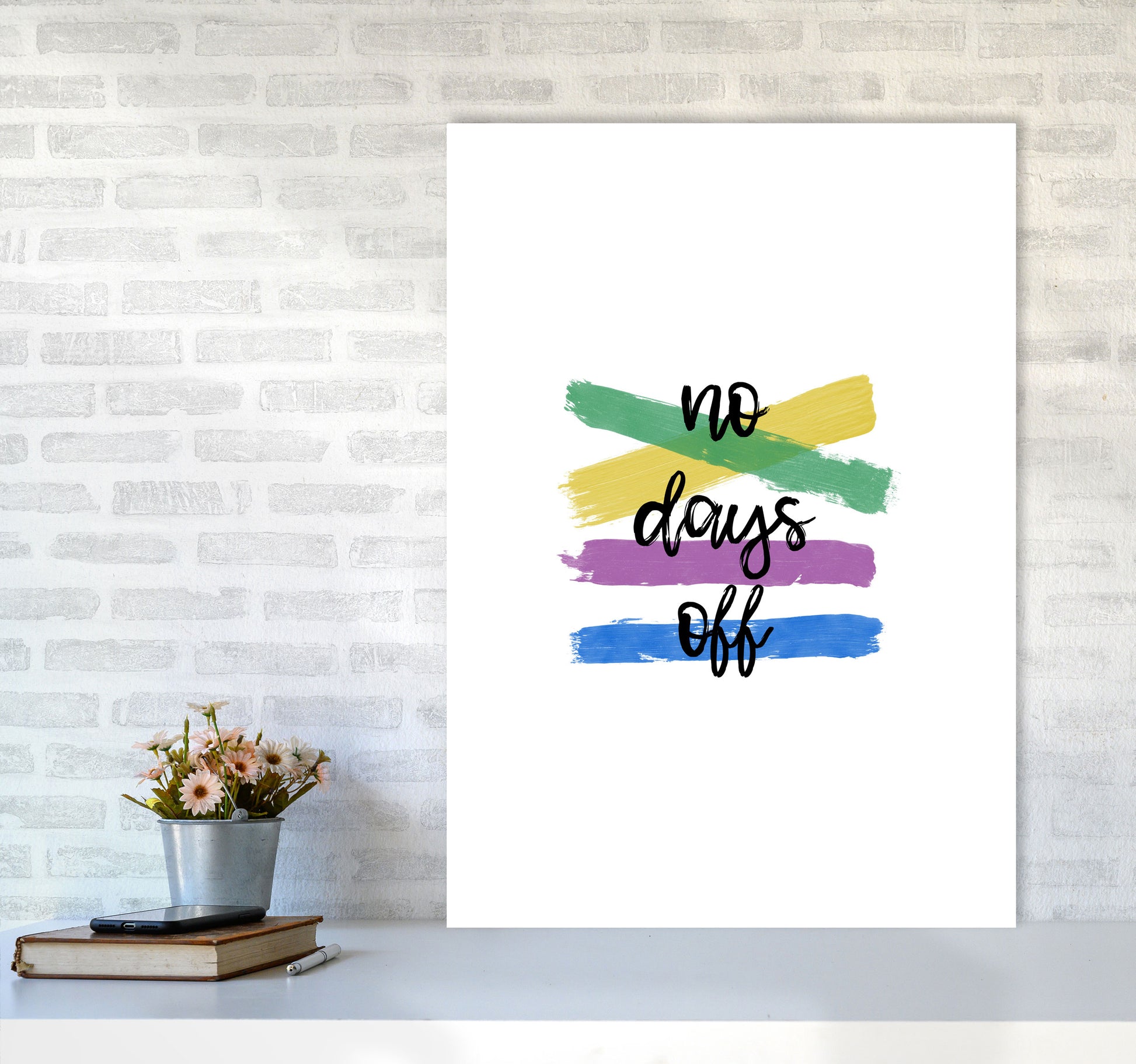 No Days Off Print By Orara Studio A1 Black Frame