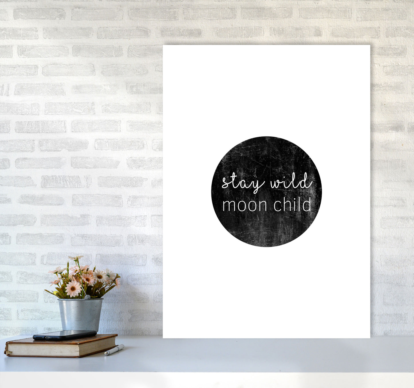 Stay Wild Moon Child Typography Print By Orara Studio A1 Black Frame