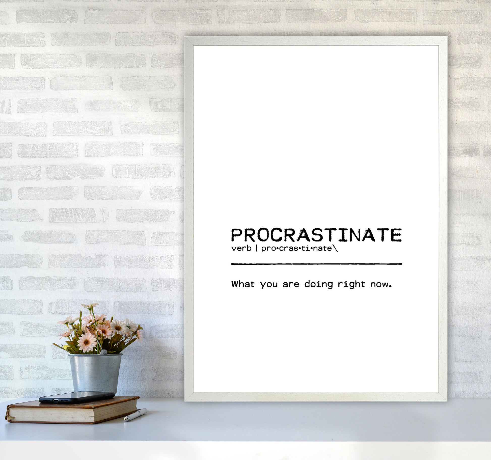Procrastinate Now Definition Quote Print By Orara Studio A1 Oak Frame
