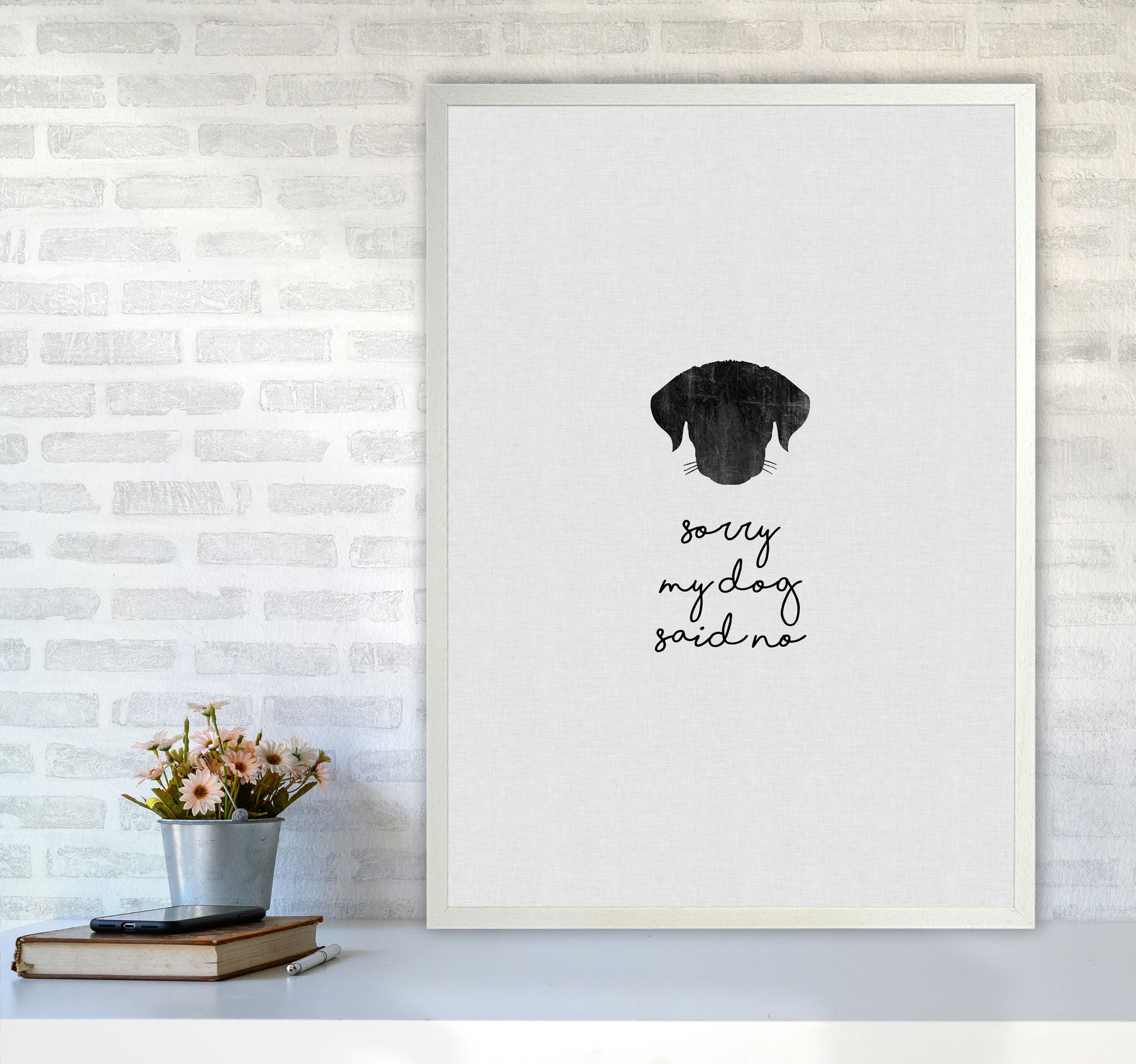 Sorry My Dog Said No Quote Art Print by Orara Studio A1 Oak Frame
