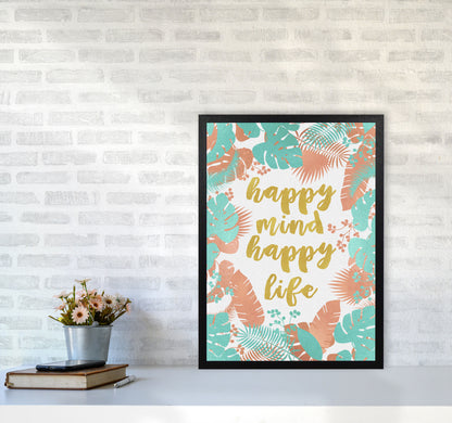 Happy Mind Happy Life Print By Orara Studio A2 White Frame
