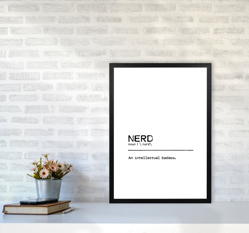 Nerd Badass Definition Quote Print By Orara Studio A2 White Frame