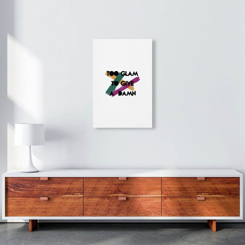 Too Glam To Give A Damn Print By Orara Studio A2 Canvas