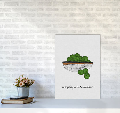 Everyday I&#39;m Brusselin&#39; Print By Orara Studio, Framed Kitchen Wall Art A2 Black Frame