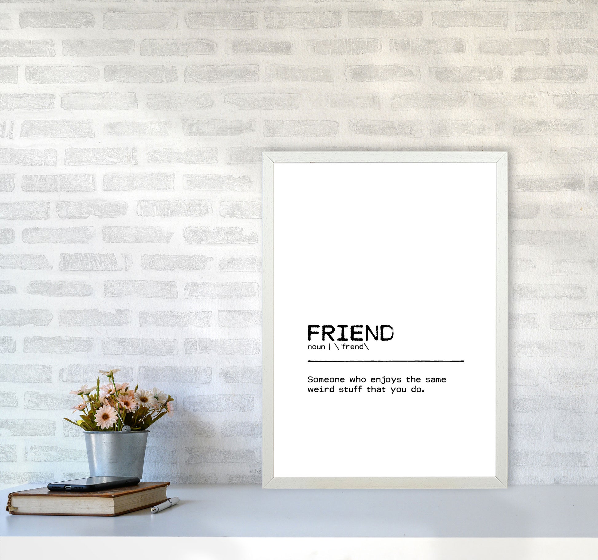 Friend Weird Definition Quote Print By Orara Studio A2 Oak Frame