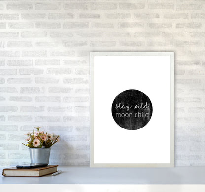 Stay Wild Moon Child Typography Print By Orara Studio A2 Oak Frame