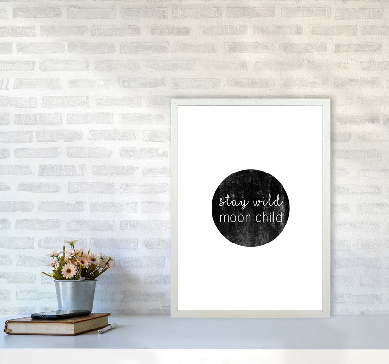 Stay Wild Moon Child Typography Print By Orara Studio A2 Oak Frame