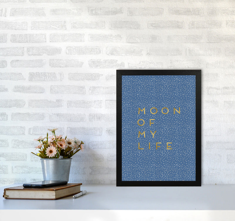 Moon Of My Life Print By Orara Studio A3 White Frame