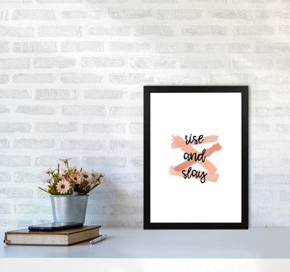 Rise & Slay Print By Orara Studio A3 White Frame