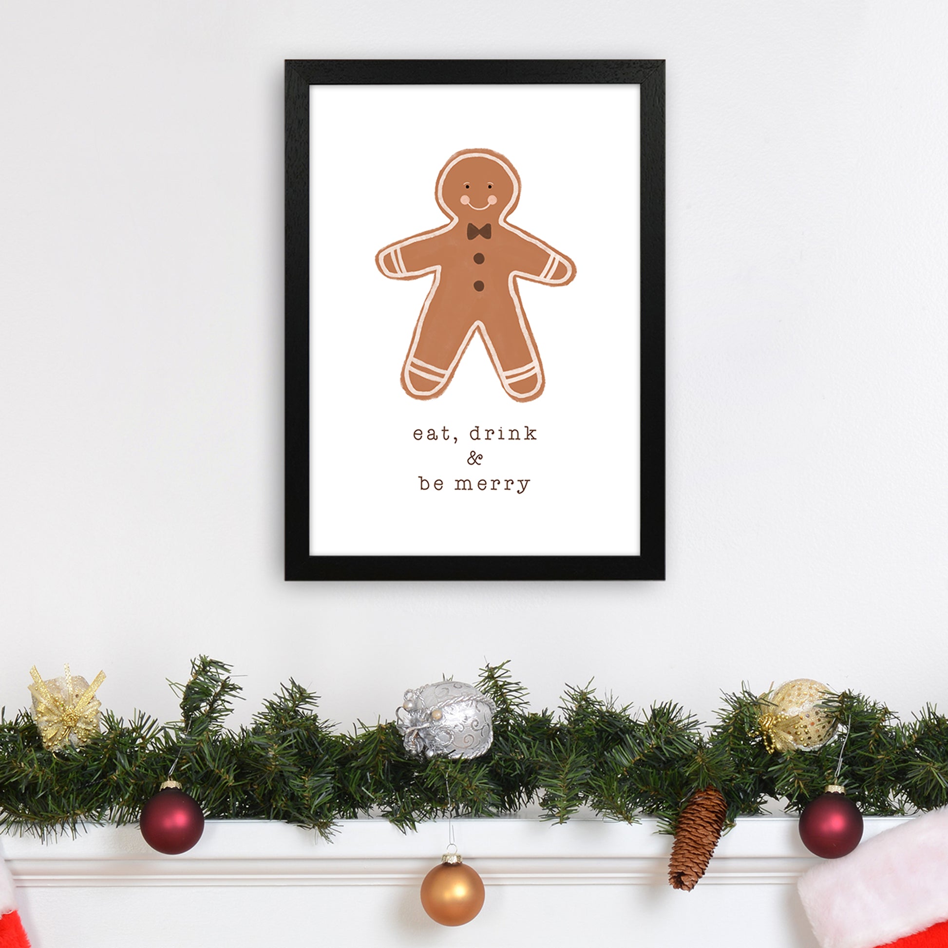 Eat Drink & Be Merry Christmas Art Print by Orara Studio A3 White Frame