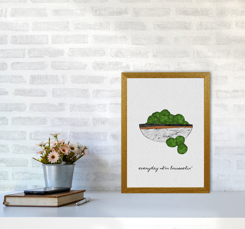 Everyday I&#39;m Brusselin&#39; Print By Orara Studio, Framed Kitchen Wall Art