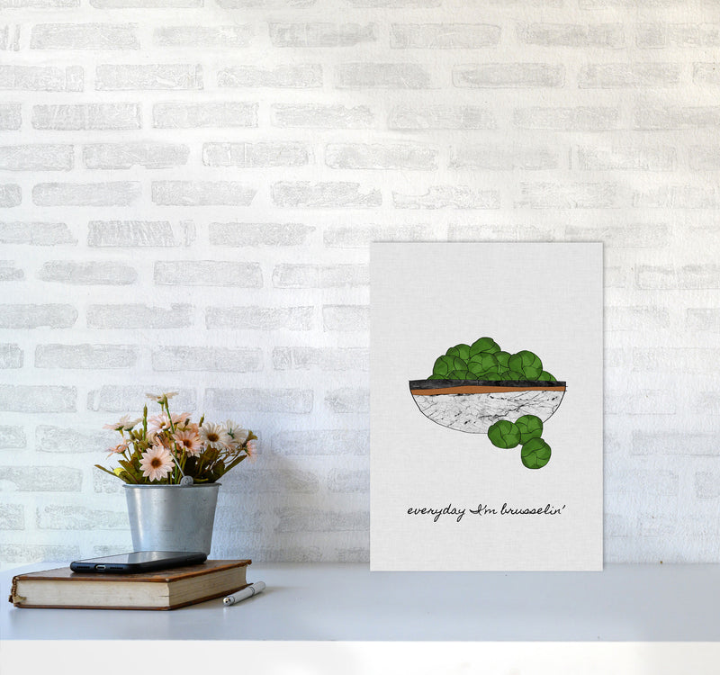Everyday I&#39;m Brusselin&#39; Print By Orara Studio, Framed Kitchen Wall Art