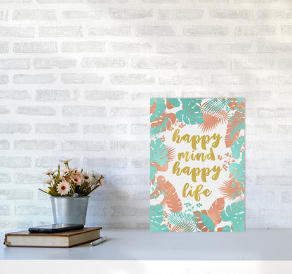 Happy Mind Happy Life Print By Orara Studio A3 Black Frame