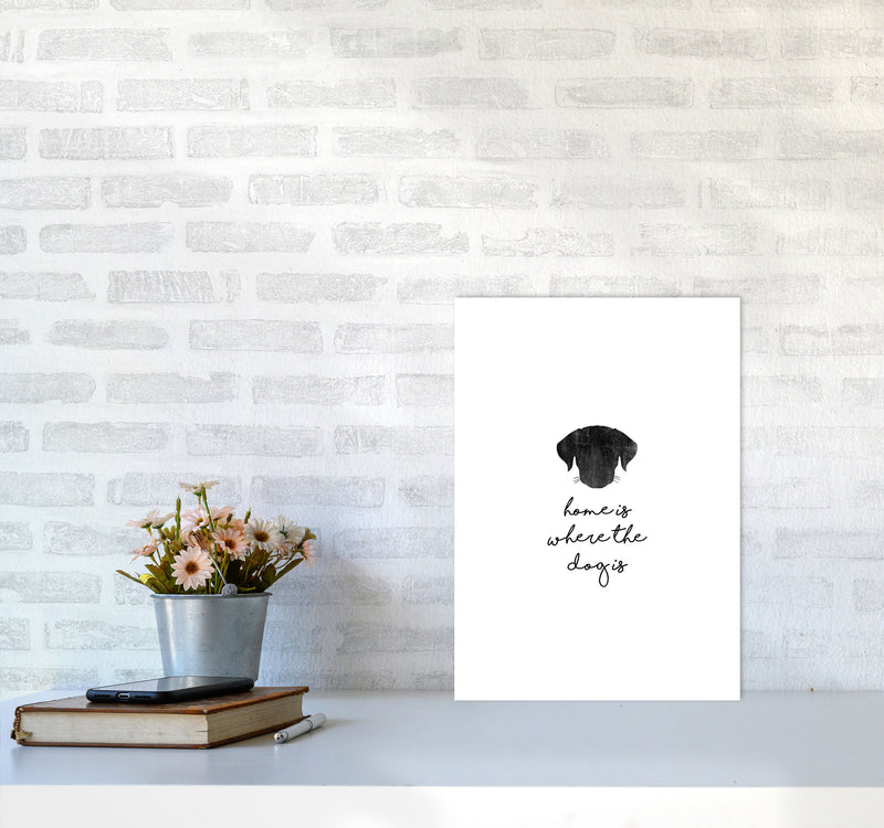 Home Is Where The Dog Is Print By Orara Studio Animal Art Print A3 Black Frame