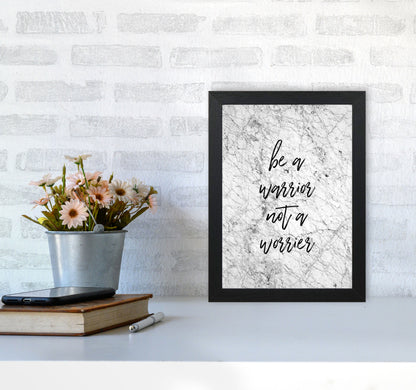 Be A Warrior Print By Orara Studio A4 White Frame