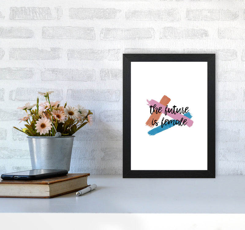 The Future Is Female Print By Orara Studio A4 White Frame