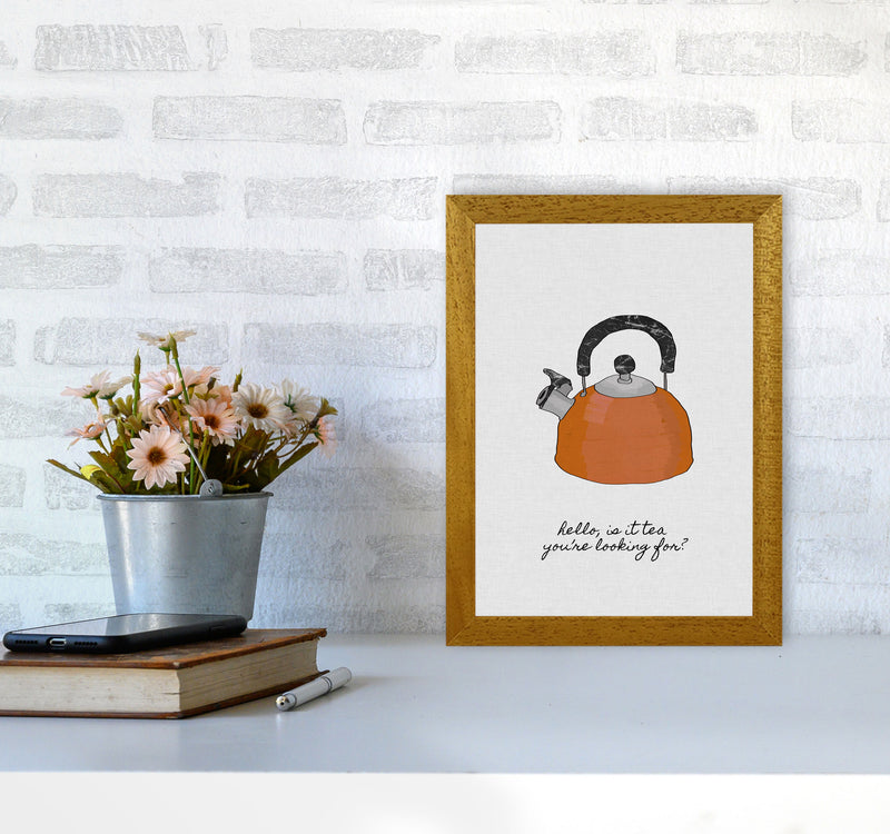 Hello Is It Tea Print By Orara Studio, Framed Kitchen Wall Art A4 Print Only