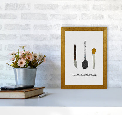 I&#39;m All About The Baste Print By Orara Studio, Framed Kitchen Wall Art A4 Print Only