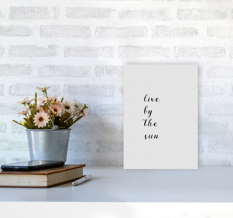 Live By The Sun Print By Orara Studio A4 Black Frame