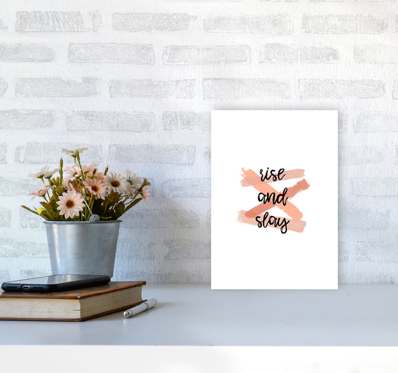 Rise & Slay Print By Orara Studio A4 Black Frame