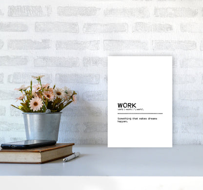 Work Dreams Definition Quote Print By Orara Studio A4 Black Frame
