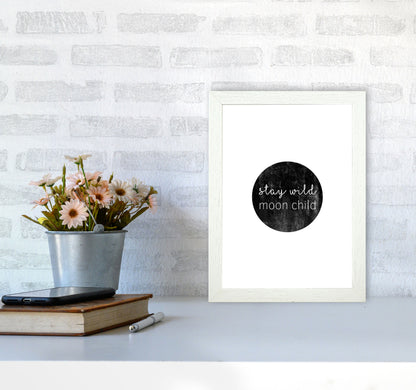 Stay Wild Moon Child Typography Print By Orara Studio A4 Oak Frame