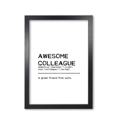Awesome Colleague Friend Definition Quote Print By Orara Studio Black Grain