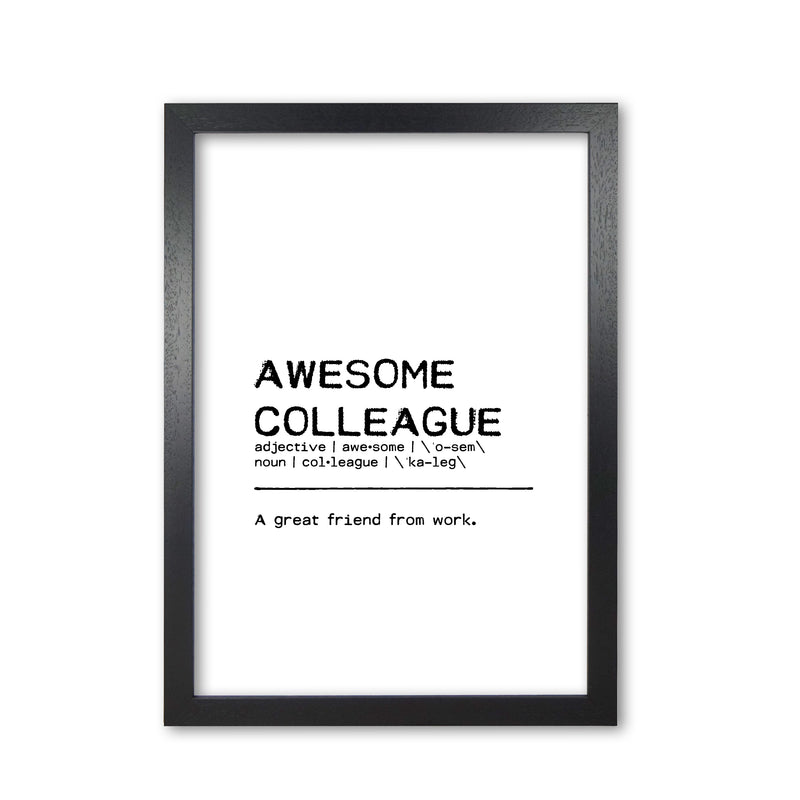 Awesome Colleague Friend Definition Quote Print By Orara Studio Black Grain