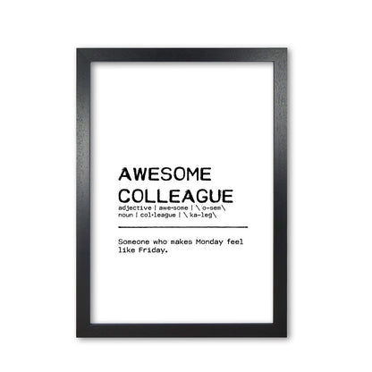 Awesome Colleague Monday Definition Quote Print By Orara Studio Black Grain