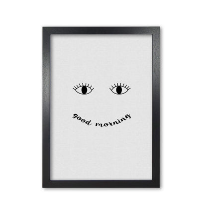 Good Morning Quote Print By Orara Studio Black Grain