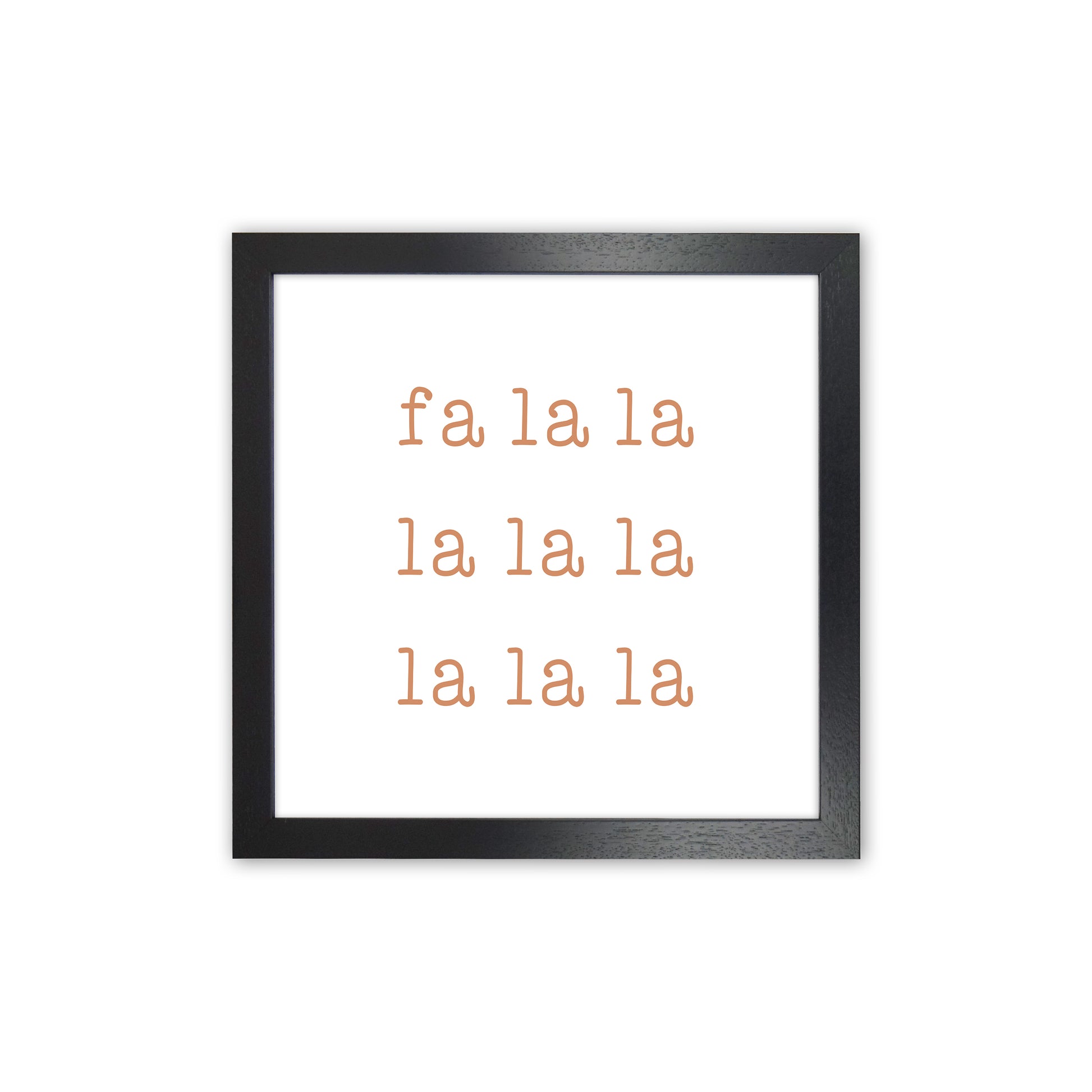 Fa La La Christmas Art Print by Orara Studio Black Grain
