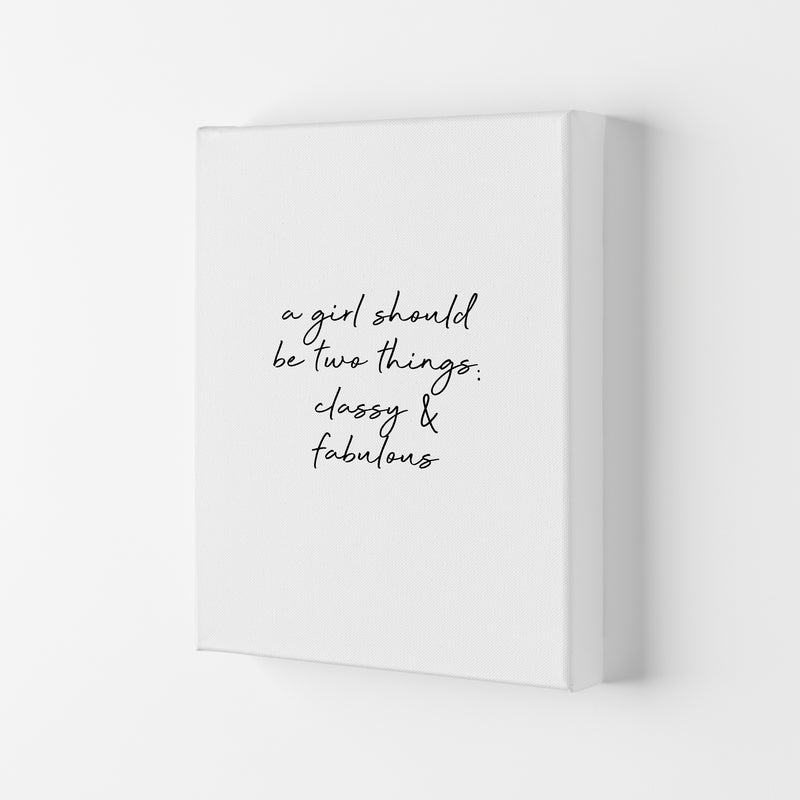 Classy & Fabulous Quote Print By Orara Studio Canvas