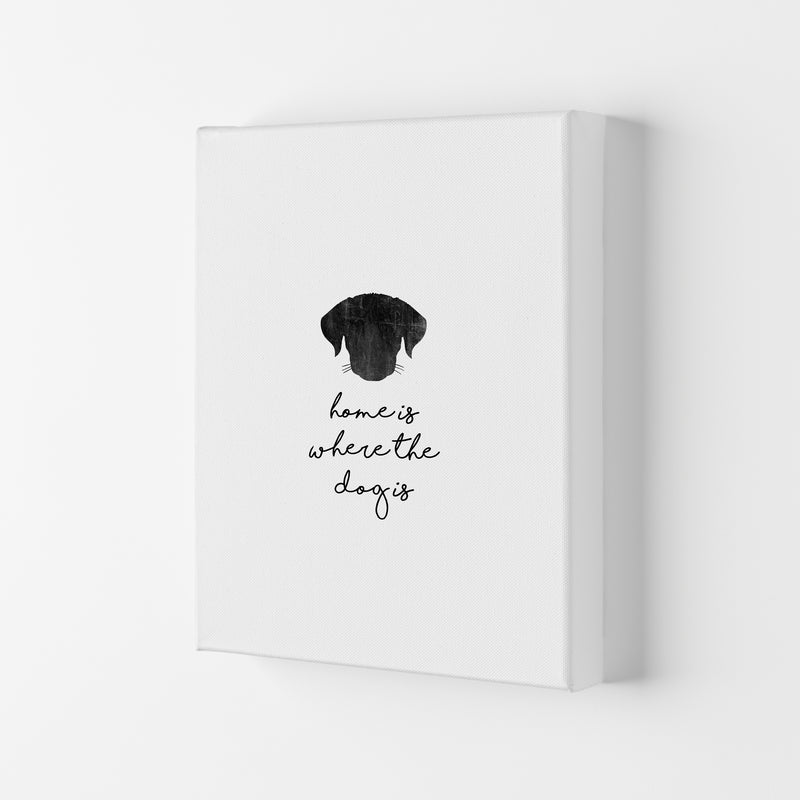 Home Is Where The Dog Is Print By Orara Studio Animal Art Print Canvas