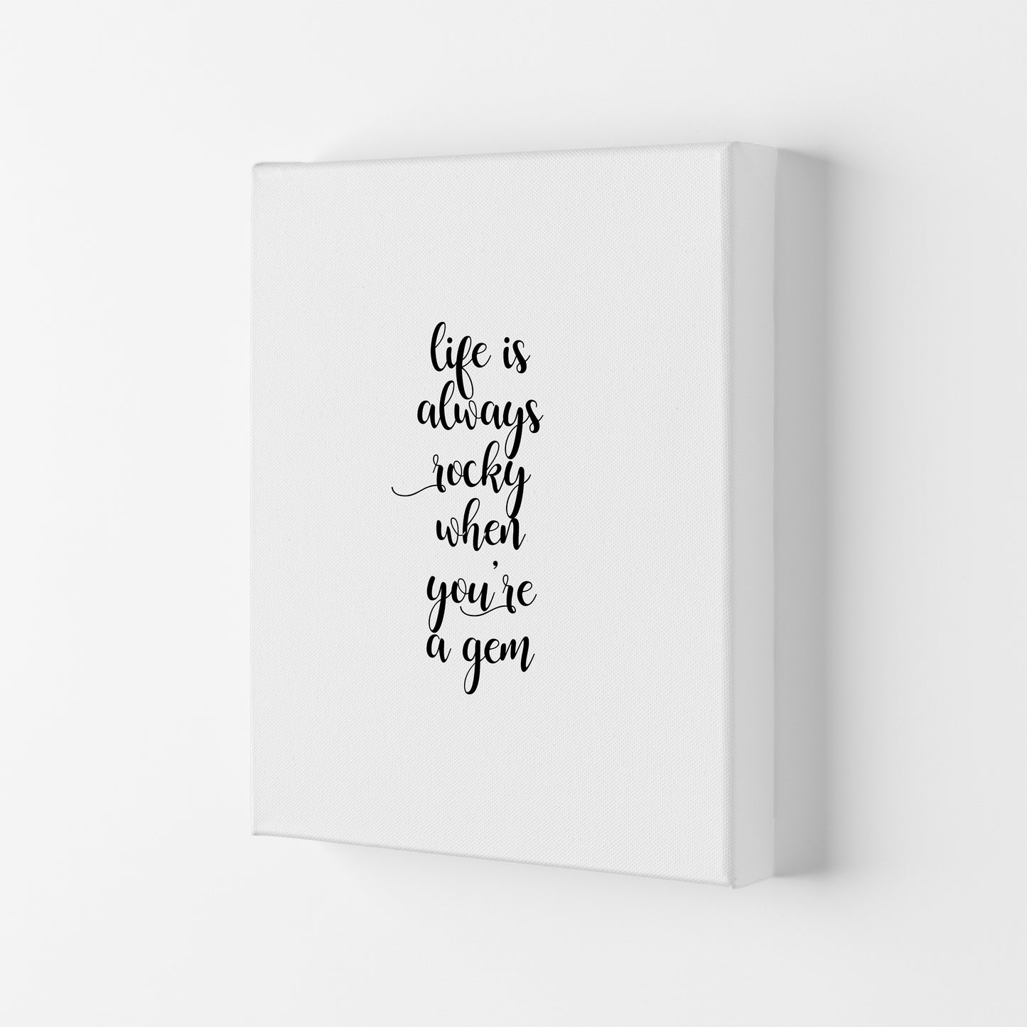 Life Is Always Rocky Inspirational Quote Print By Orara Studio Canvas